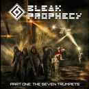 Bleak Prophecy: The Seven Trumpets